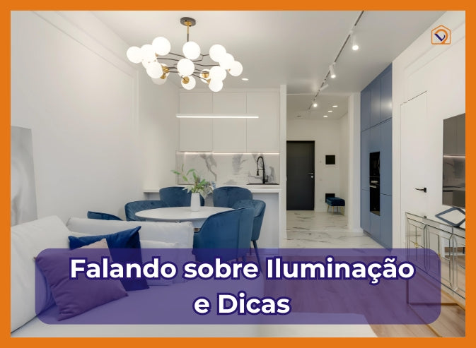 Falando Sobre Iluminação e Dicas