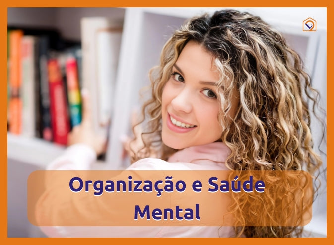 Organização e Saúde Mensal